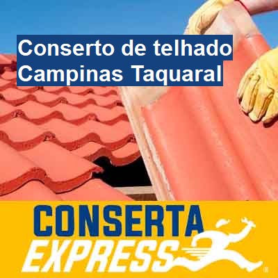 Conserto de telhado-em-campinas-taquaral