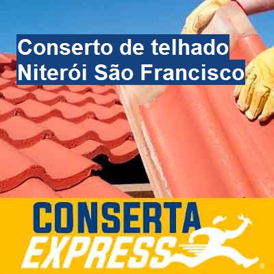 Conserto de telhado-em-niterói-são-francisco