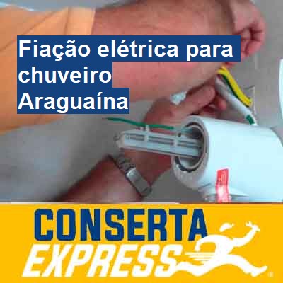 Fiação elétrica para chuveiro-em-araguaína