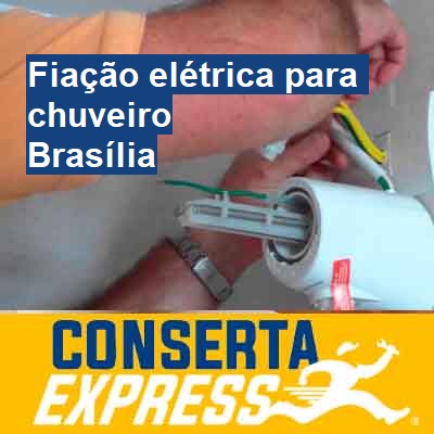 Fiação elétrica para chuveiro-em-brasília