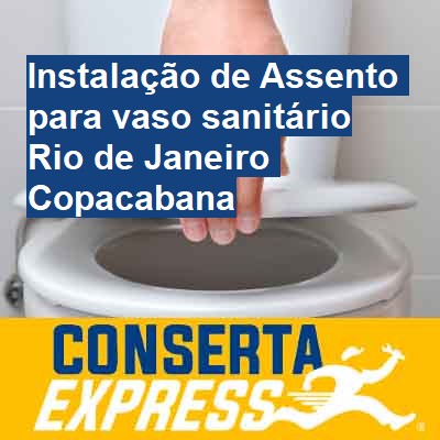Instalação de Assento para vaso sanitário-em-rio-de-janeiro-copacabana
