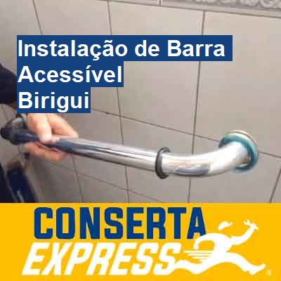 Instalação de Barra Acessível-em-birigui