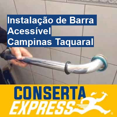 Instalação de Barra Acessível-em-campinas-taquaral