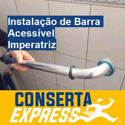 Instalação de Barra Acessível-em-imperatriz