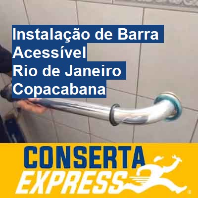 Instalação de Barra Acessível-em-rio-de-janeiro-copacabana