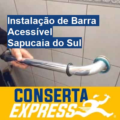 Instalação de Barra Acessível-em-sapucaia-do-sul