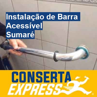 Instalação de Barra Acessível-em-sumaré