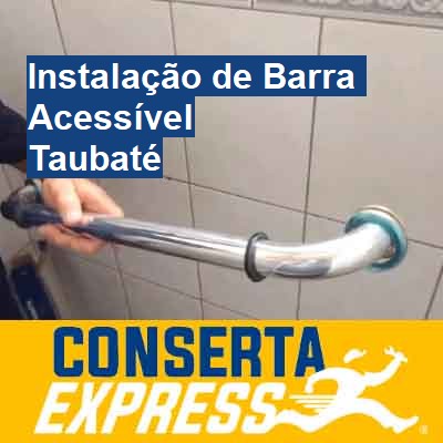 Instalação de Barra Acessível-em-taubaté