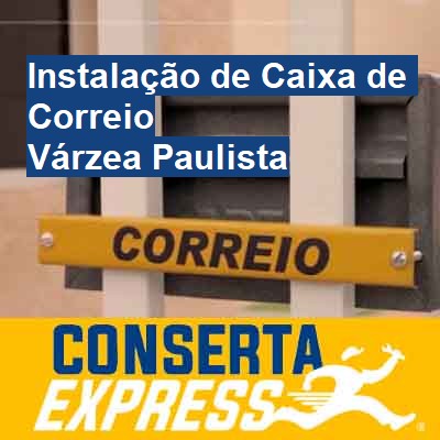Instalação de Caixa de Correio-em-várzea-paulista