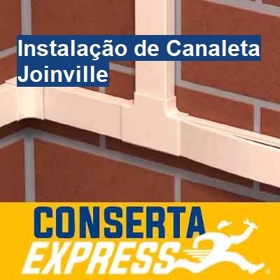 Instalação de Canaleta-em-joinville