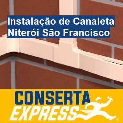 Instalação de Canaleta-em-niterói-são-francisco