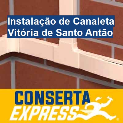 Instalação de Canaleta-em-vitória-de-santo-antão