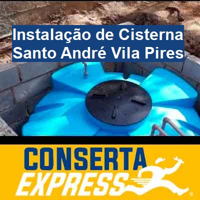 Instalação de Cisterna-em-santo-andré-vila-pires