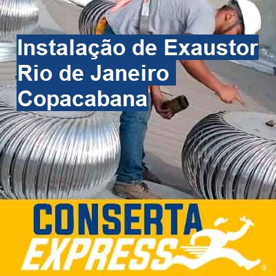 Instalação de Exaustor-em-rio-de-janeiro-copacabana