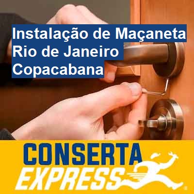 Instalação de Maçaneta-em-rio-de-janeiro-copacabana