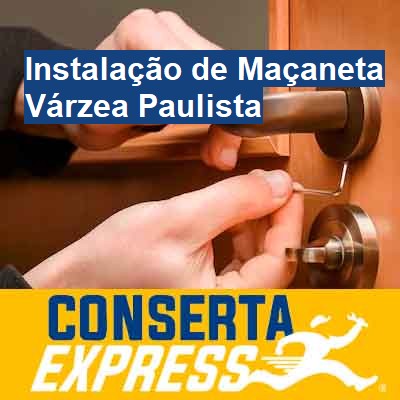 Instalação de Maçaneta-em-várzea-paulista