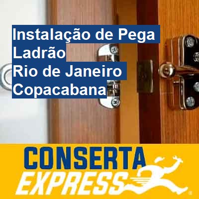 Instalação de Pega Ladrão-em-rio-de-janeiro-copacabana