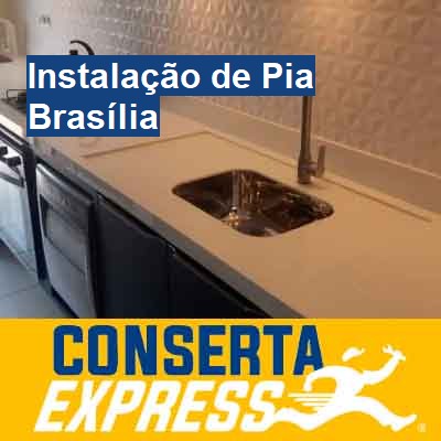 Instalação de Pia-em-brasília