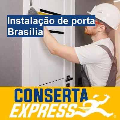Instalação de porta-em-brasília