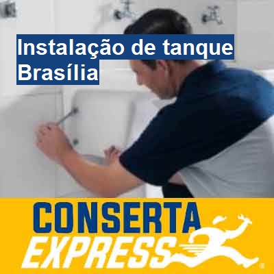 Instalação de tanque-em-brasília