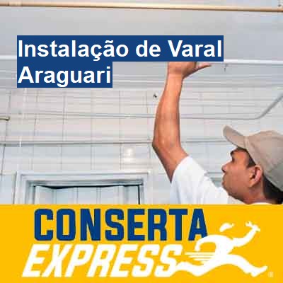 Instalação de Varal-em-araguari
