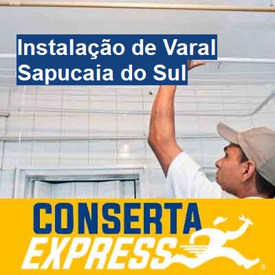 Instalação de Varal-em-sapucaia-do-sul
