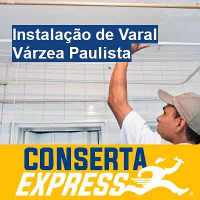 Instalação de Varal-em-várzea-paulista