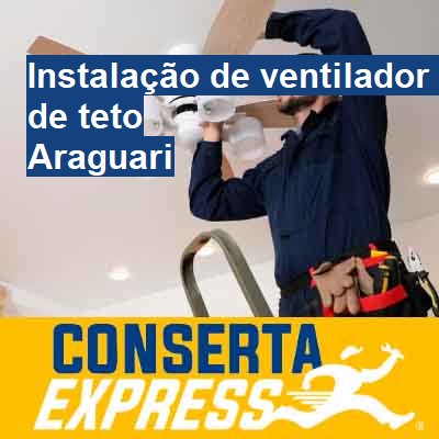 Instalação de ventilador de teto-em-araguari
