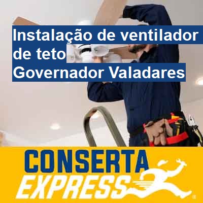 Instalação de ventilador de teto-em-governador-valadares