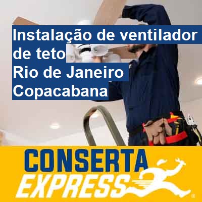 Instalação de ventilador de teto-em-rio-de-janeiro-copacabana