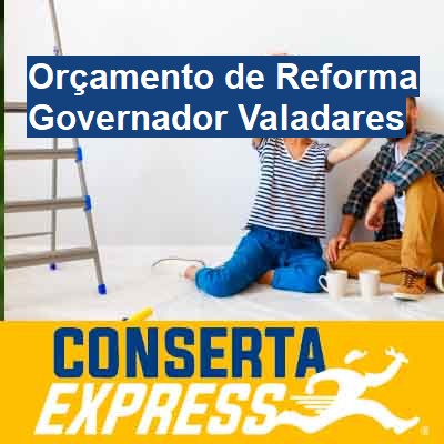 Orçamento de Reforma-em-governador-valadares