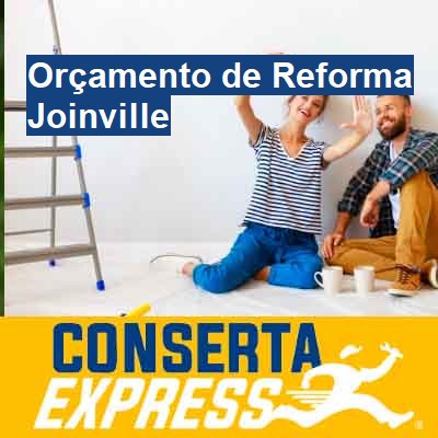 Orçamento de Reforma-em-joinville