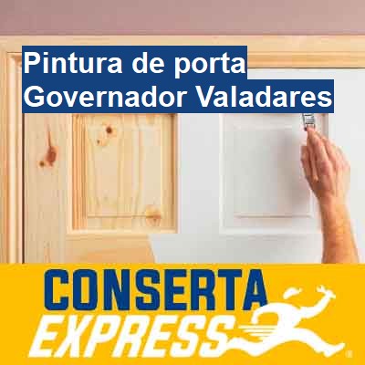 Pintura de porta-em-governador-valadares