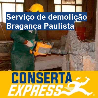 Serviço de demolição-em-bragança-paulista