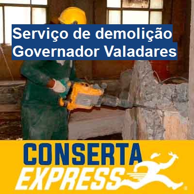 Serviço de demolição-em-governador-valadares