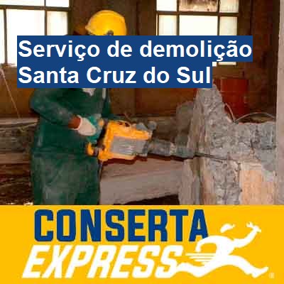 Serviço de demolição-em-santa-cruz-do-sul