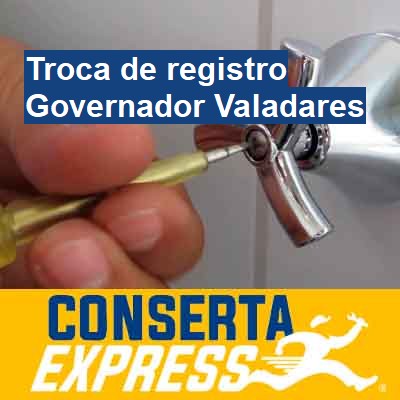 Troca de registro-em-governador-valadares