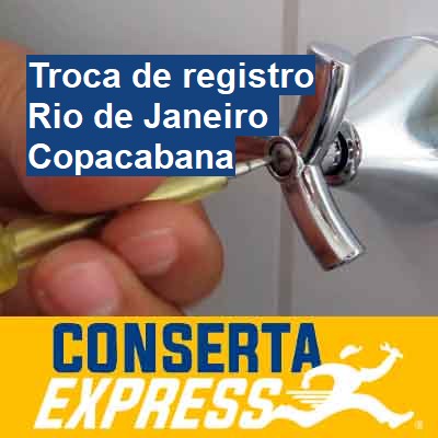 Troca de registro-em-rio-de-janeiro-copacabana