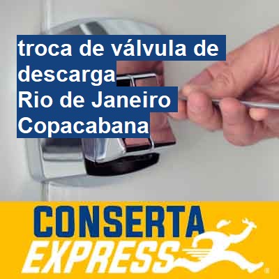 Troca de válvula de descarga-em-rio-de-janeiro-copacabana
